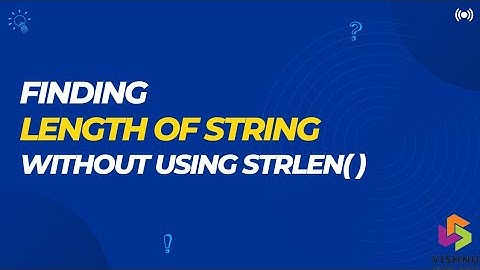 C program to find LENGTH OF STRING without strlen()