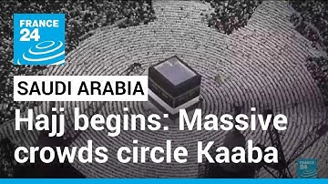 Saudi Arabia-Hajj begins: Massive crowds circle Kaaba as part of annual pilgrimage • FRANCE 24