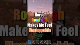 Rust Horse Roadsign Make Me Feel Unstoppable #playrust #rusttok #rustgame #rustclips #rustgameplay