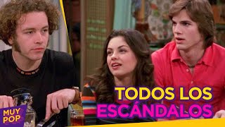 THAT 70s SHOW los escandalos que acabaron con la serie Por esto salio Ashton Kutcher