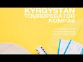 🔈 KOMPAS On Air : Kyrgyzstan | KOMPAS Touroperator