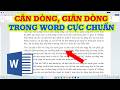 Cách Giãn Dòng Trong Word Chuẩn Nhất - Giãn Dòng Đều Và Đẹp Cho Mọi Phiên Bản