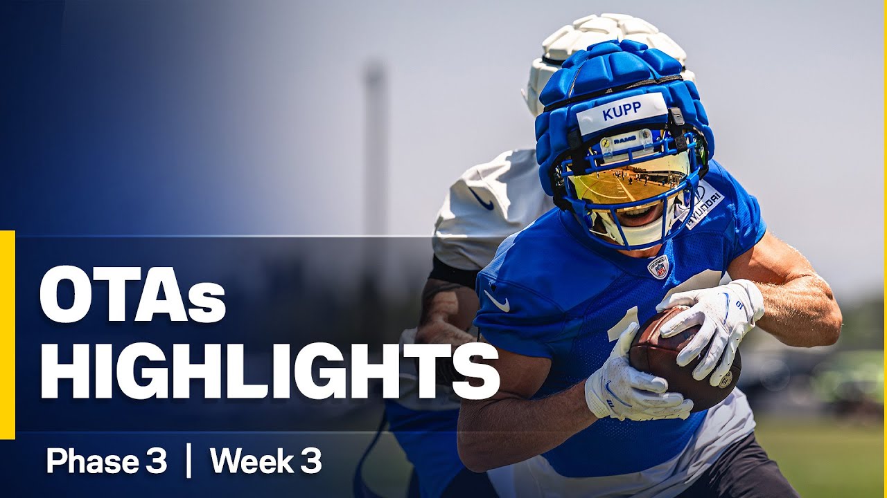 Rams OTAs Highlights | Closing Out The Offseason & Gearing Up For Training Camp
