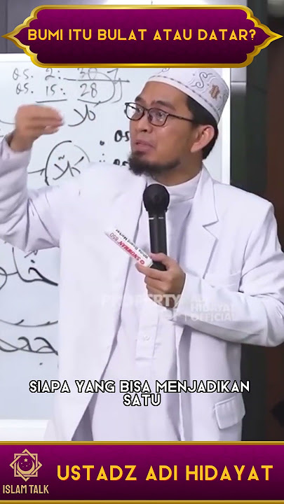 USTADZ ADI HIDAYAT APAKAH BUMI ITU BULAT ATAU DATAR? INI JAWABANNYA