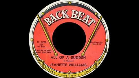 Jeanette Williams - All Of A Sudden
