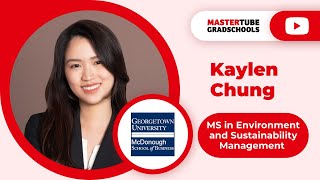 Kaylen Chung - MS in Environment and Sustainability Management, McDonough School of Business