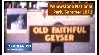 Yellowstone National Park Circa 1971