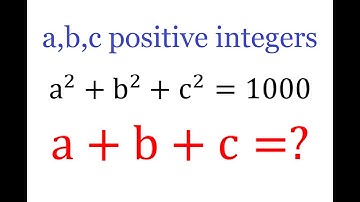 Solving the Beautiful Diophantine Equation a^2+b^2+c^2=1000 | Math Olympiad
