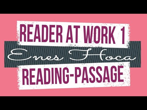 70- Reader At Work 1 - YDS YÖKDİL READING ANALİZ METİN ÇEVİRİ METİN OKUMALARI
