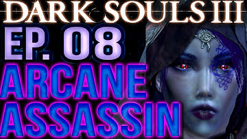 Dark Souls 3 INT/DEX [BLIND Gameplay] Sorcerer/Assassin Build (Part 8) Let