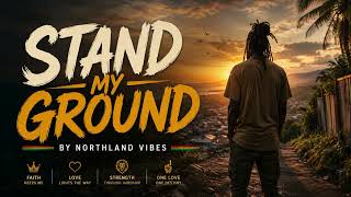 Stand My Ground by Dj Northland Vibes 