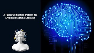 A Priori Unification Pattern for Efficient Machine Learning