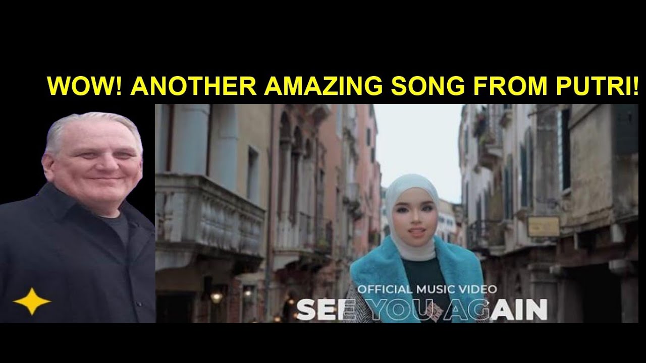 First Time Hearing PUTRI ARIANI - SEE YOU AGAIN (Official Music Video) - Reaction