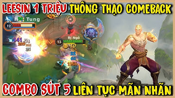 TỐC CHIẾN : Leesin Comeback Trình Diễn Mãn Nhãn Với Những Pha Combo Bắn Bi