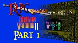 RPG Quest #31: Dragon Warrior II (NES) Part 1 screenshot 5