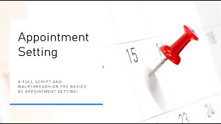 What Should Appointment Setters Do? Scripts & Walkthrough!