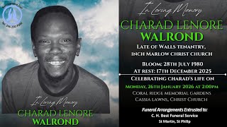 Live Stream of Funeral Service for Charad Lenore Walrond