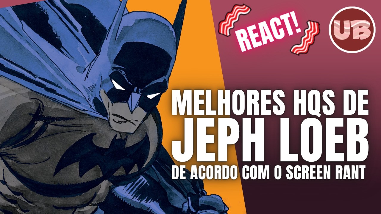Melhores HQs de Jeph Loeb - React da lista do Screen Rant - YouTube