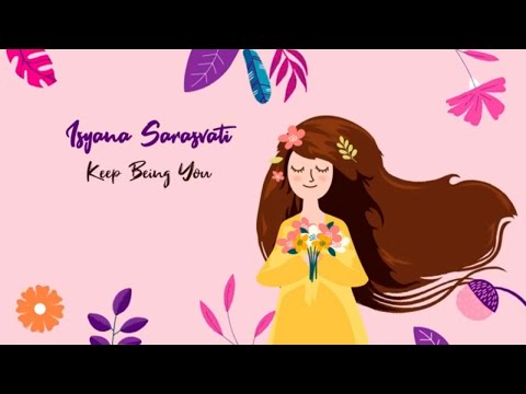 Isyana Sarasvati - Keep Being You (lirik)
