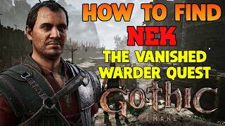 The Vanished Warder Quest (Old Camp) - Gothic 1 Remake