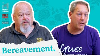 Bereavement by UK Mens Sheds Association 90 views 6 months ago 5 minutes, 39 seconds