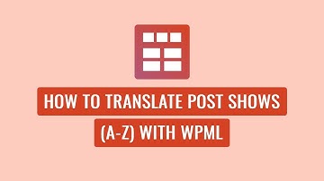 Smart Post Show Pro - How To Translate Smart Post Show Pro (A-Z) with WPML