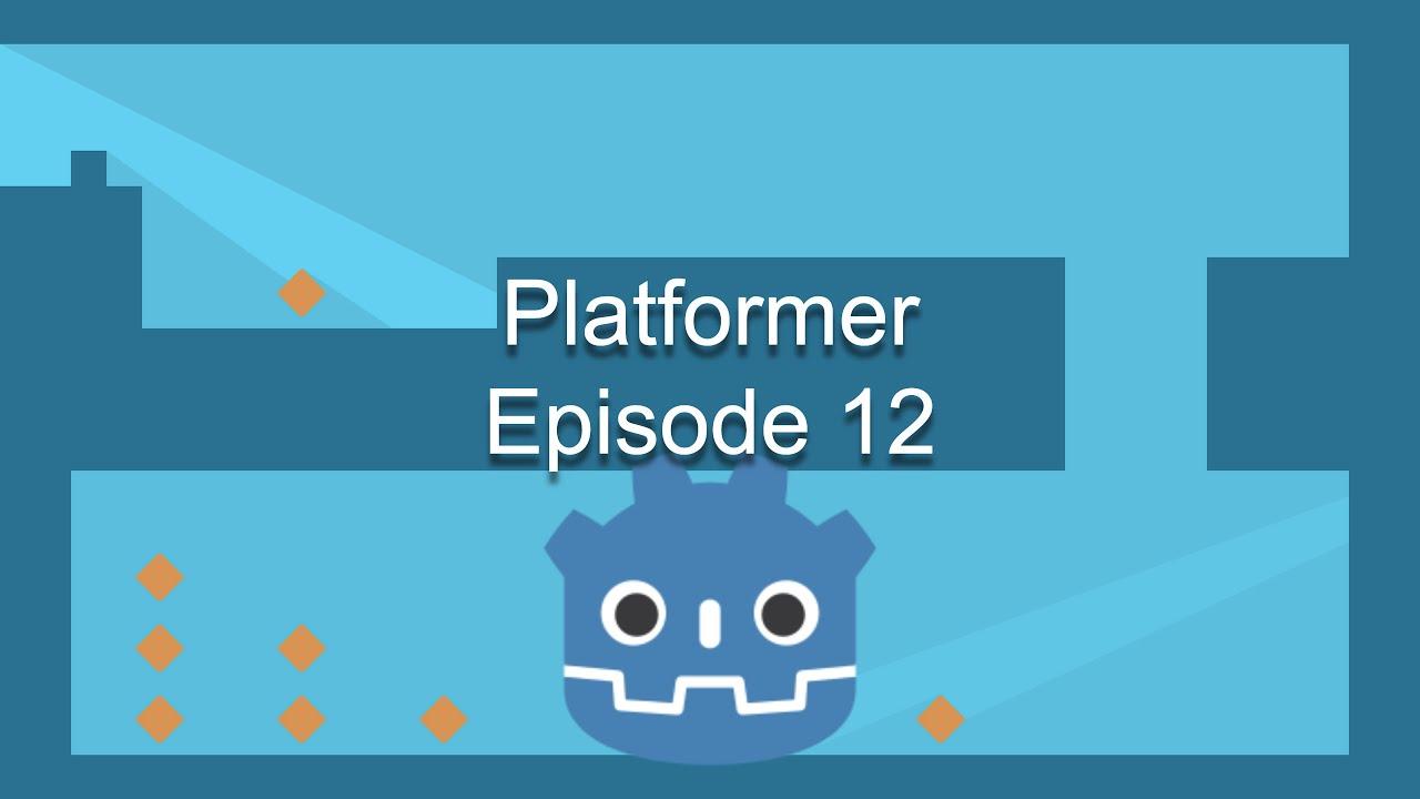 Godot Platformer Tutorial Episode 12 - YouTube