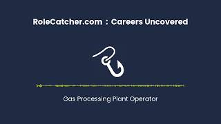 Gas Processing Plant Operator : Careers Uncovered
