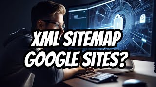 Sitemap Manual Google Sites  Possible Or Not?? (2024)