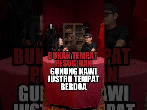 BUKAN TEMPAT PESUGIHAN, GUNUNG KAWI JUSTRU TEMPAT BERDOA
