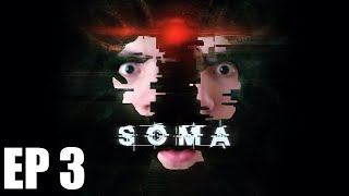 SOMA Lambda (Episode 3)