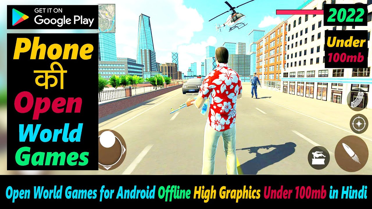 Open World Games for Android ( Offline ) [ High Graphics ] *Under 100mb* [ in Hindi ]