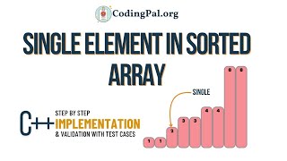 single element in sorted array CPP implementation || 100 days DSA || CodingPal
