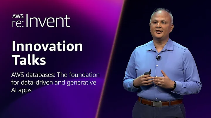 AWS re:Invent 2024 - AWS databases: The foundation for data-driven and generative AI apps (DAT201)