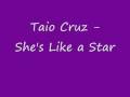 Taio Cruz She S Like A Star With Lyrics mp3