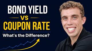 Coupon Rate vs. Bond Yield: The #1 Mistake Bond Investors Make