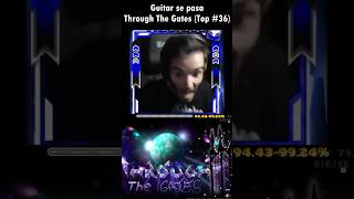 GUITARHEROSTYLES SE PASA THROUGH THE GATES (TOP #36)