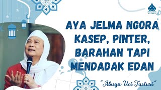 AYA JELMA NGORA KASEP, PINTER, BARAHAN TAPI MENDADAK EDAN - ABUYA UCI