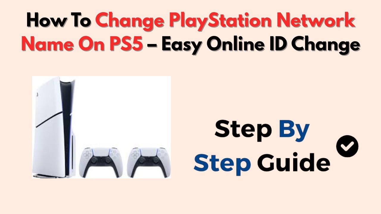 How To Change PlayStation Network Name On PS5 – Easy Online ID Change