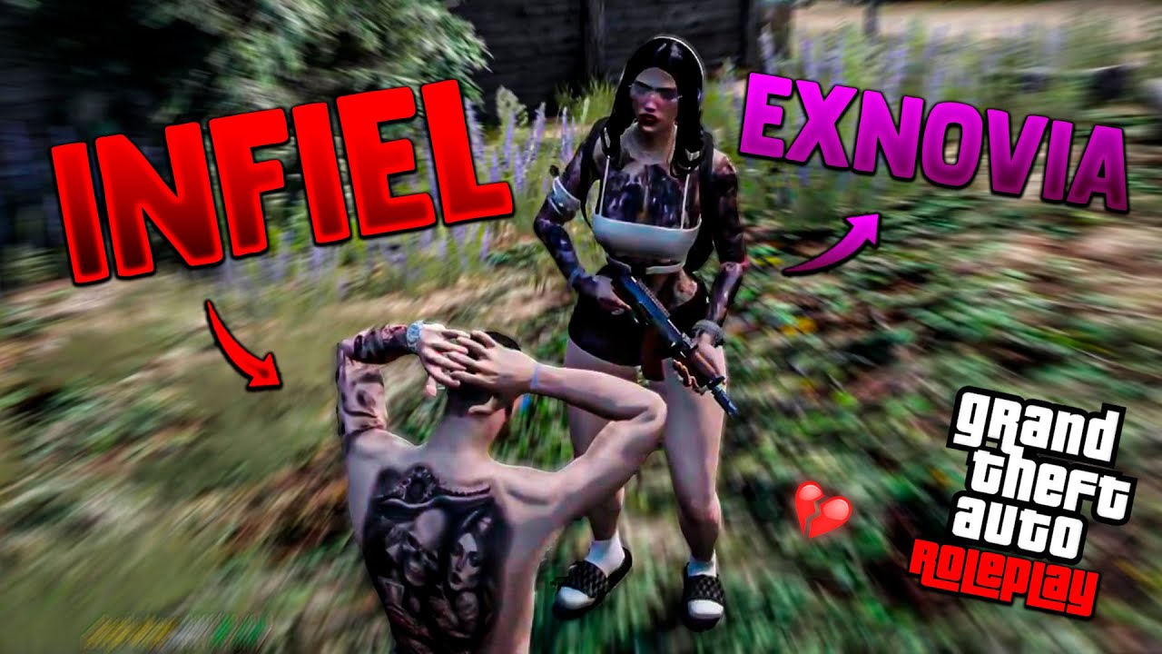 MI EXNOVIA QUIERE ACABAR CONMIGO en GTA 5