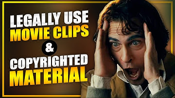 Fair Use: Legally Use Movie Clips & Copyrighted Material In Your YouTube Videos