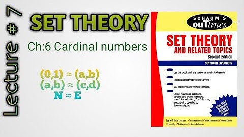 Cardinal number: Any two open intervals are equivalent (Equipotent), N≈E