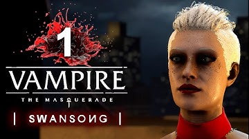 Vampire: The Masquerade Swansong - Part 1 - Find Journey