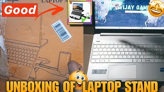 Laptop Stand Unveiled: The Ultimate Unboxing Experience😍