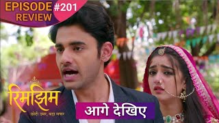 Rimjhim - Choti Umar Bada Safar | Episode 201 Review | 4 May 2026 | #upcoming #newepisode #review