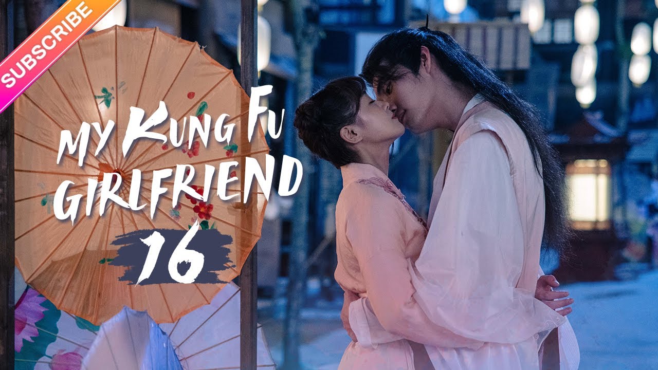 【Multisub】My Kung Fu Girlfriend EP16 Dawn Chen, Gao Maotong Fresh