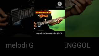 Melodi Goyang Senggol Camelia Malik Reynold P melodidangdut guitarcover gitarisdangdut