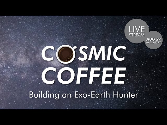 Cosmic Coffee, Cup No. 22 | Building an Exo-Earth Hunter class=