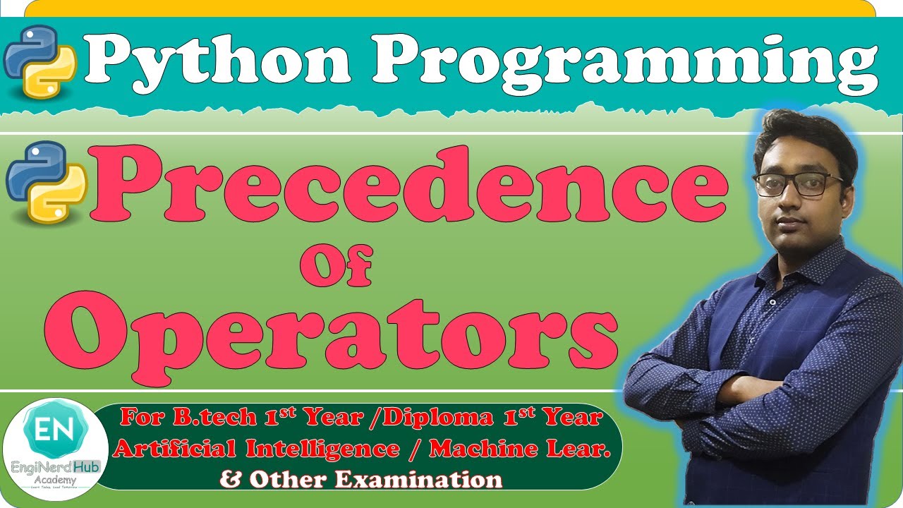 Precedence of Operators | Python Programming | B.Tech/Diploma 1st Year ...