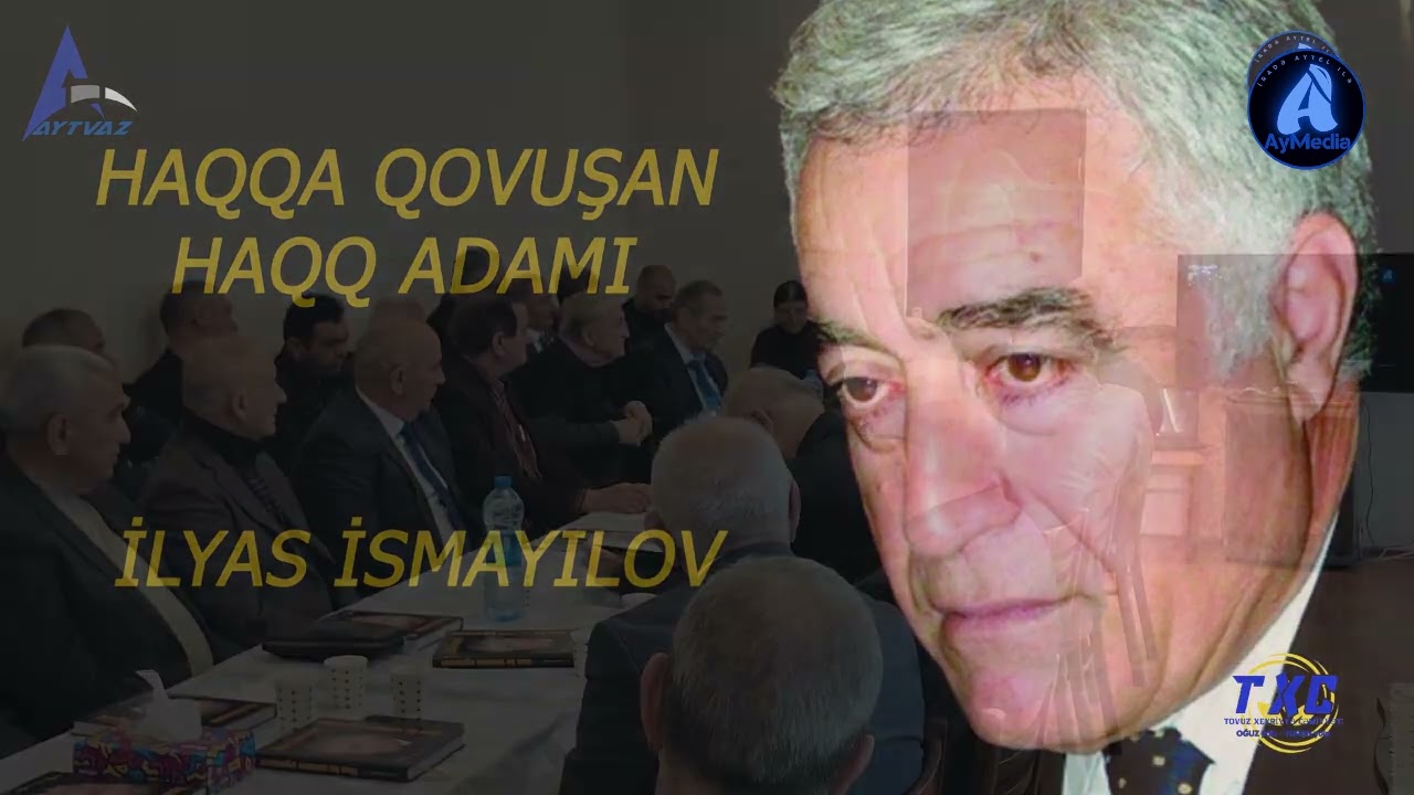 İLYAS İSMAYILOV VƏ ƏDALƏT - KONFRANS (17 fevral 2026)